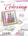 Copic Coloring Guide Level 4: Fine Details - Colleen Schaan, Marianne Walker