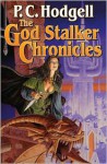 The God Stalker Chronicles (Kencyrath, #1-2) - P.C. Hodgell