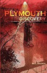 Plymouth Discovery - Bill Brown