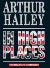 In High Places - Arthur Hailey