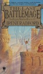 The Last Battlemage (Dragon Nimbus History) - Irene Radford