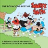 The Bodacious Best Of Snuffy Smith: A Barney Google and Snuffy Smith Collection by John Rose - John Rose