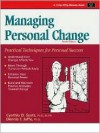 Managing Personal Change: A Primer for Today's World - Dennis Jaaffee, Dennis T. Jaffe, Dennis Jaaffee