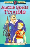 Auntie Spells Trouble - Bill Condon, Rex Turnbull