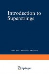 Introduction to Superstrings - Michio Kaku