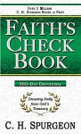 Faith's Check Book: 365-Day Devotional - Charles H. Spurgeon