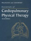 Essentials of Cardiopulmonary Physical Therapy - Ellen Hillegass