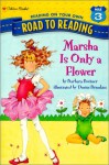 Marsha Is Only a Flower - Barbara Bottner