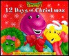 Barney's 12 Days of Christmas (Board Books) - Guy Davis, Gayla Amaral, June Valentine-Ruppe, Tricia Legault