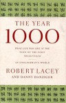 The Year 1000: What Life Was Like at the Turn of the First Millennium - Robert Lacey, Danny Danziger