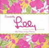 Essentially Lilly: A Guide to Colorful Entertaining - Lilly Pulitzer, Jay Mulvaney, Izak Zenou, Ben Fink