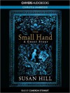 The Small Hand - Susan Hill, Cameron Stewart