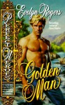 Golden Man - Evelyn Rogers