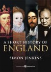 Short History Of England - Simon Jenkins