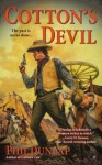 Cotton's Devil (Sheriff Cotton Burke) - Phil Dunlap