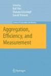 Aggregation, Efficiency, and Measurement - Rolf Fare