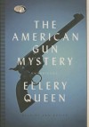 The American Gun Mystery - Ellery Queen, To Be Announced