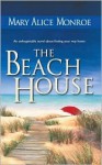 The Beach House (Mass Market) - Mary Alice Monroe