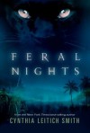 Feral Nights - Cynthia Leitich Smith