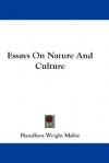 Essays on Nature and Culture - Hamilton Wright Mabie