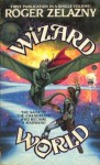 Wizard World - Roger Zelazny