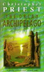 The Dream Archipelago - Christopher Priest