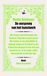 De oorsprong van het kunstwerk - Martin Heidegger, Hans-Georg Gadamer