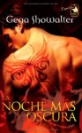 La noche más oscura (Señores del Inframundo, #1) - Gena Showalter