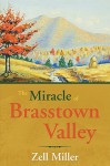 The Miracle of Brasstown Valley - Zell Miller