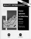 Quality Improvement: Practical Applications For Medical Group, Second Edition - Medical Group Management Association, DAVIS JR BALESTRACCI, David Balestracci