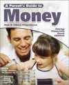 A Parent's Guide To Money: Raising Financially Savvy Children - Alan Feigenbaum