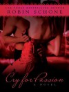 Cry for Passion - Robin Schone