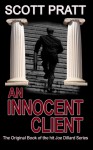 An Innocent Client - Scott Pratt