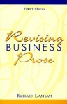 Revising Business Prose (4th Edition) - Richard A. Lanham