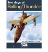 Two Days Of Rolling Thunder - Robert S. Deas, Steve Davies