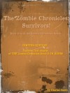 The Zombie Chronicles: Survivors! LIMITED EDITION - Charles Smith