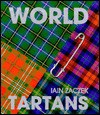 World Tartans - Iain Zaczek