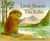Little Beaver and the Echo - Amy MacDonald, Sarah Fox-Davies