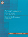 From Commissars to Mayors: Cities in the Transition Economies - Robert M. Buckley