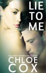 Lie To Me (Redemption) - Chloe Cox