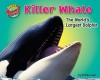 Killer Whale: The World's Largest Dolphin - Natalie Lunis