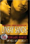 The Renegade Hunter (Argeneau, #12; Rogue Hunter, #3) - Lynsay Sands