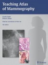 Teaching Atlas of Mammography - Laszlo Tabar, Lbaszlbo Tabbar