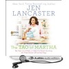 The Tao of Martha: My Year of LIVING; Or, Why I'm Never Getting All That Glitter Off of the Dog - Jen Lancaster