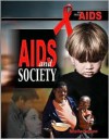 AIDS & Society (All About Aids) - Sheila Nelson