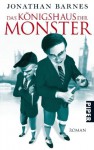 Das Königshaus der Monster - Jonathan Barnes, Biggy Winter