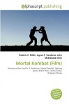 Mortal Kombat (Film) - Agnes F. Vandome, John McBrewster, Sam B Miller II