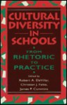 Cultural Diversity/Sch: From Rhetoric to Practice - Robert A. Devillar, Christian J. Faltis, James P. Cummins