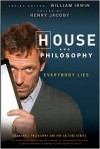 House and Philosophy: Everybody Lies - Henry Jacoby