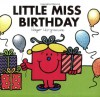 Little Miss Birthday (Mr. Men and Little Miss) - Adam Hargreaves, Roger Hargreaves